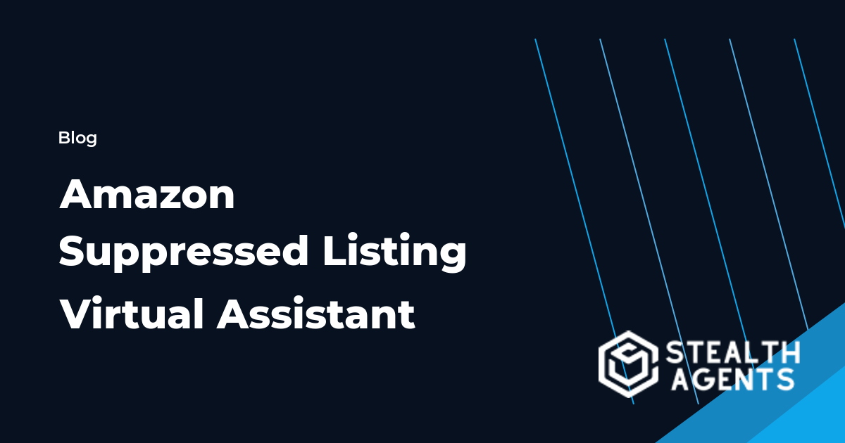 Amazon Suppressed Listing Virtual Assistant