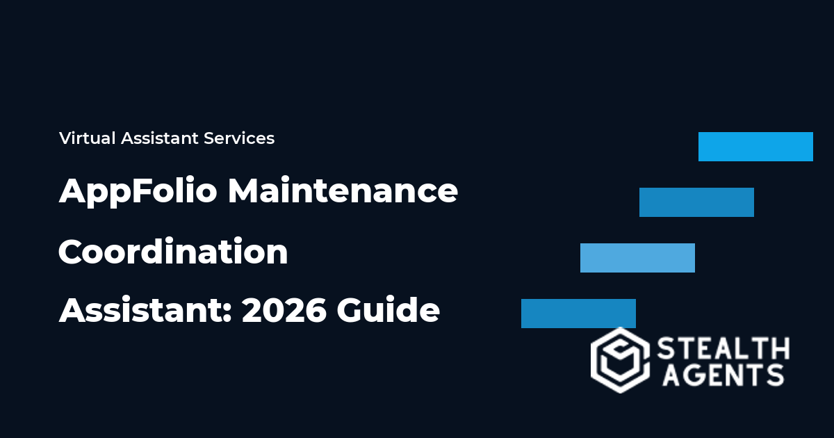 AppFolio Maintenance Coordination Assistant: 2026 Guide
