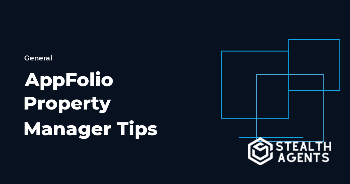 AppFolio Property Manager Tips for Efficient Rental Operations