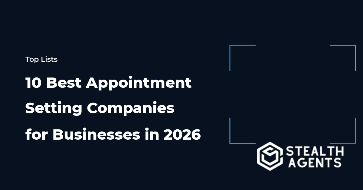 10 Best Appointment Setting Companies for Businesses in 2026