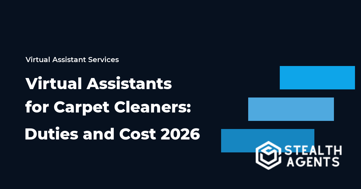 Virtual Assistants for Carpet Cleaners: Duties and Cost 2026