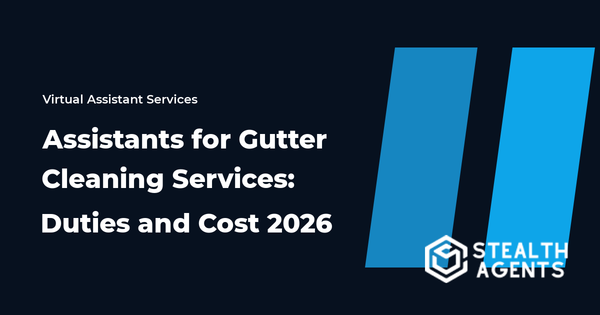 Assistants for Gutter Cleaning Services: Duties and Cost 2026