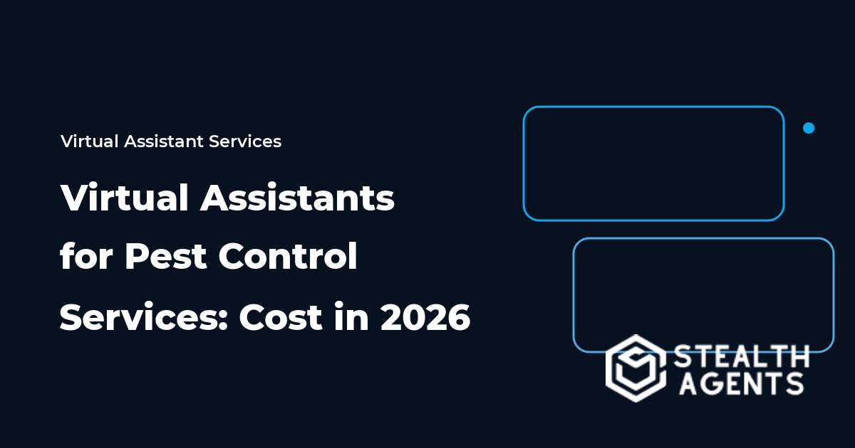 Virtual Assistants for Pest Control Services: Cost in 2026