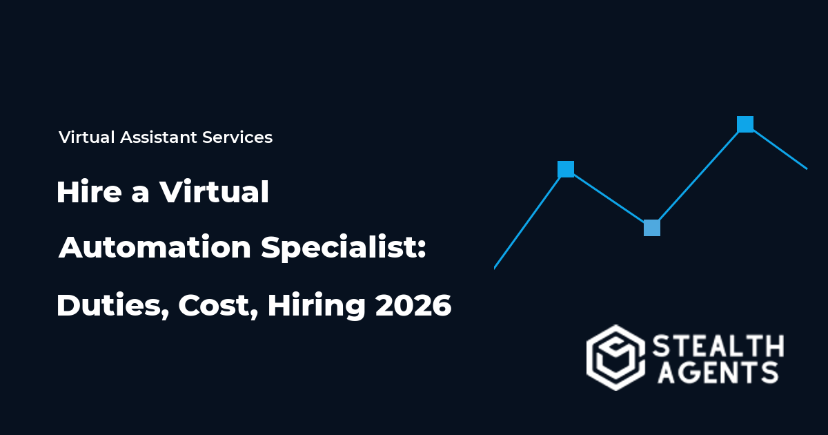 Hire a Virtual Automation Specialist: Duties, Cost, Hiring 2026