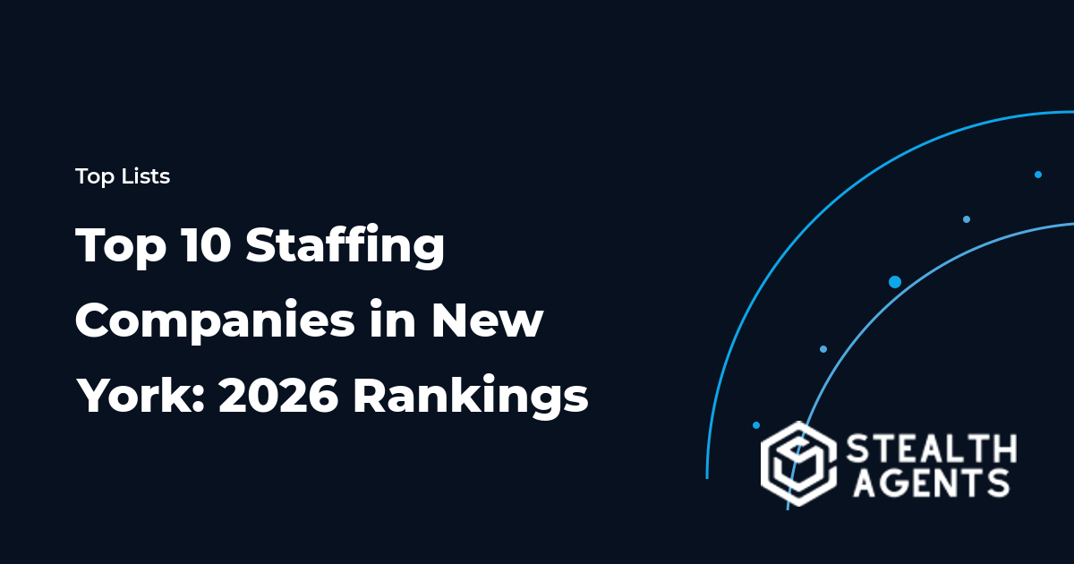 Top 10 Staffing Companies in New York: 2026 Rankings