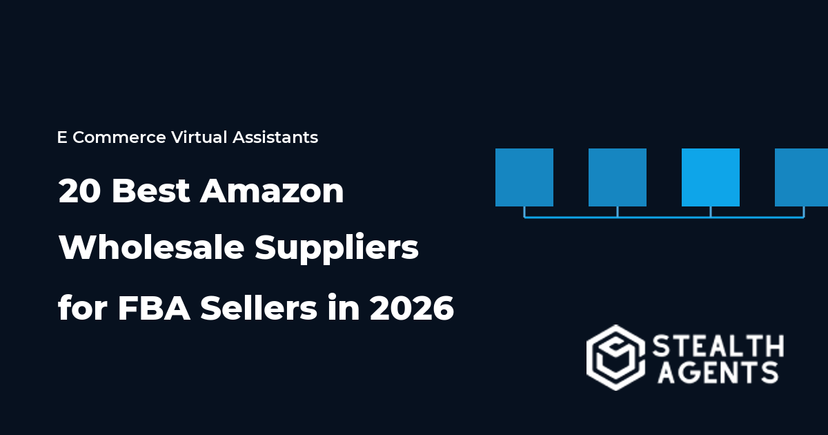 20 Best Amazon Wholesale Suppliers for FBA Sellers in 2026