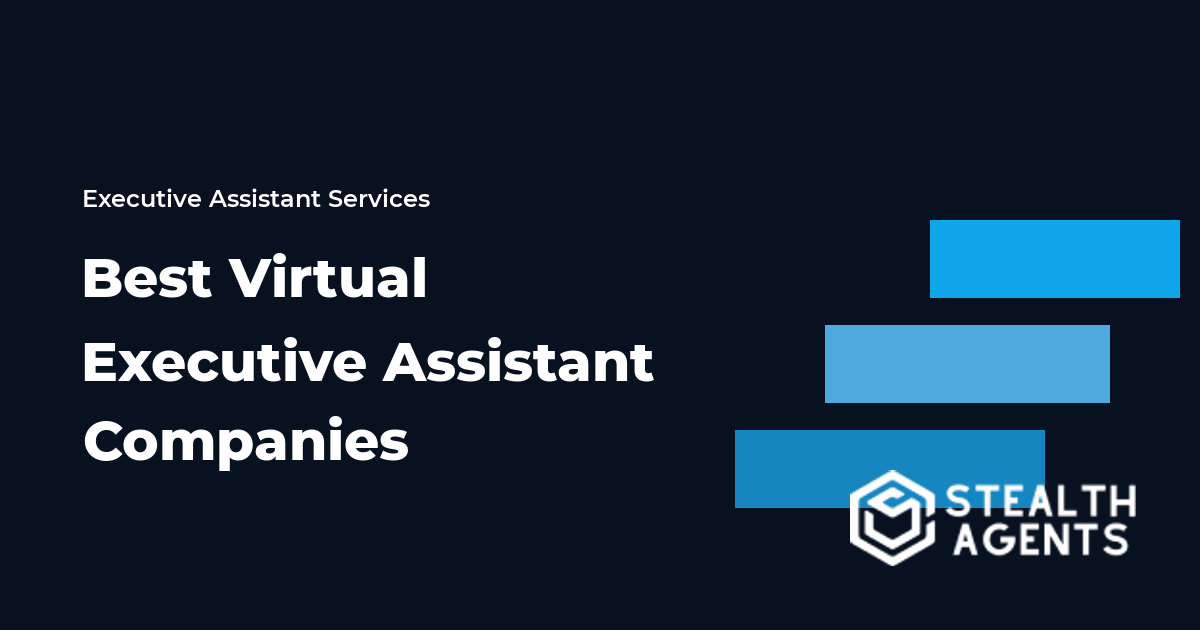 Best Virtual Executive Assistant Companies