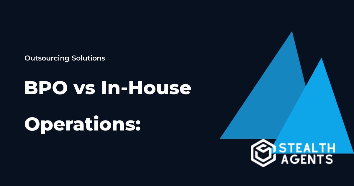 BPO vs In-House Operations: Which Model Saves More Money?