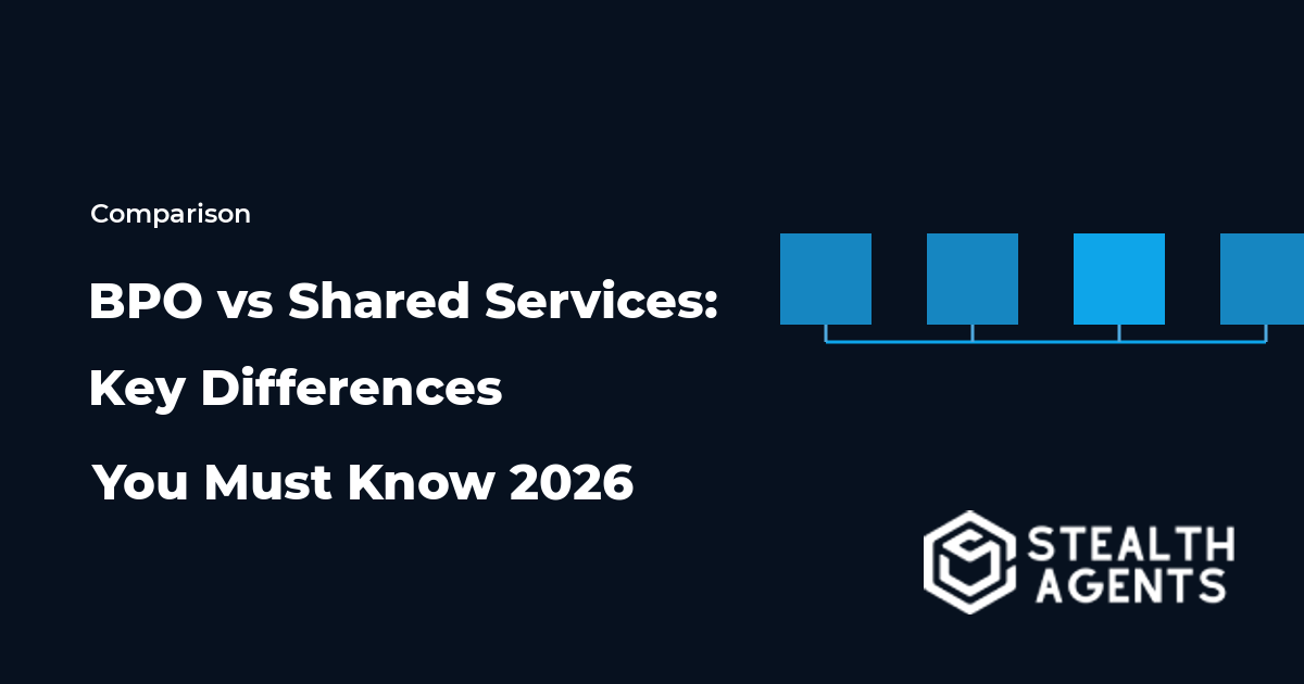 BPO vs Shared Services: Key Differences You Must Know 2026