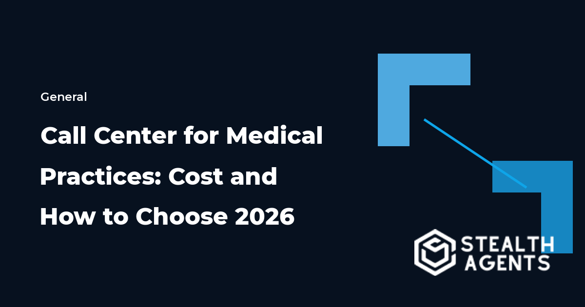 Call Center for Medical Practices: Cost and How to Choose 2026