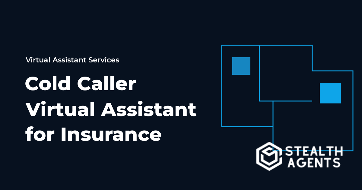 Cold Caller Virtual Assistant for Insurance