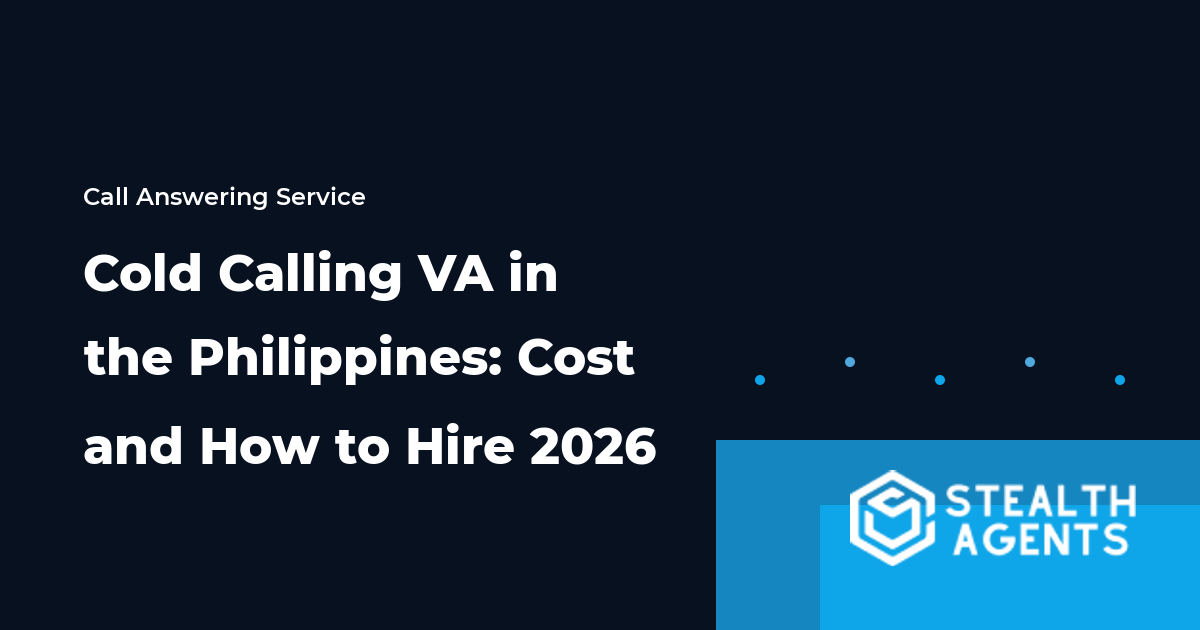 Cold Calling VA in the Philippines: Cost and How to Hire 2026
