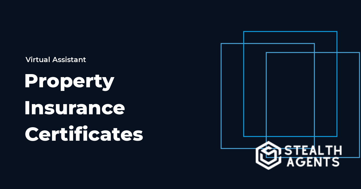 Commercial Property Certificate of Insurance Virtual Assistant
