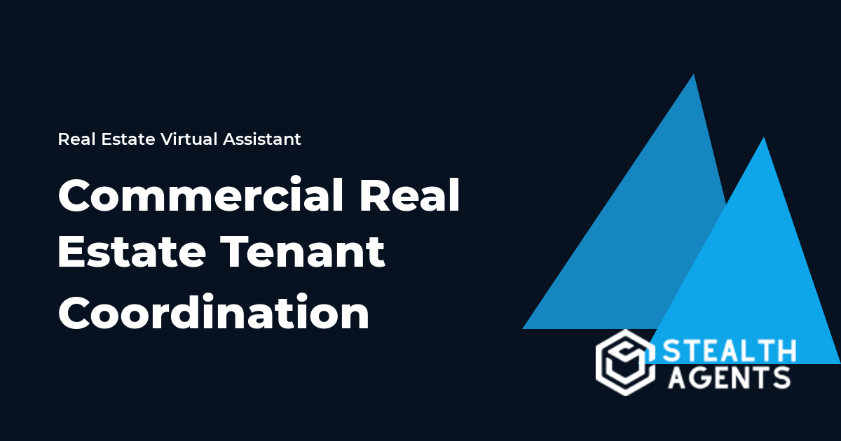 Commercial Real Estate Tenant Coordination Virtual Assistant Guide