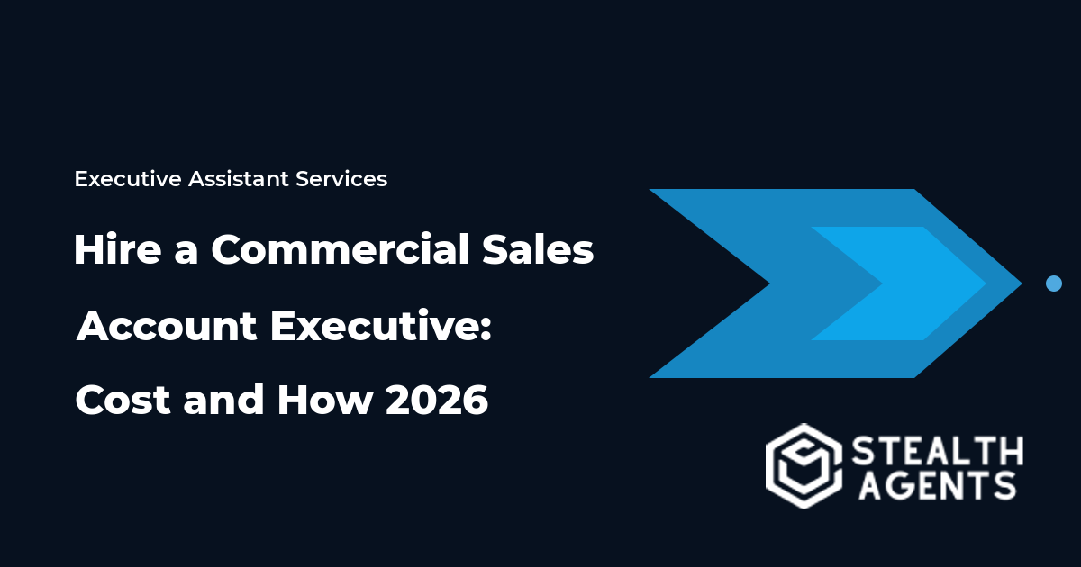 Hire a Commercial Sales Account Executive: Cost and How 2026