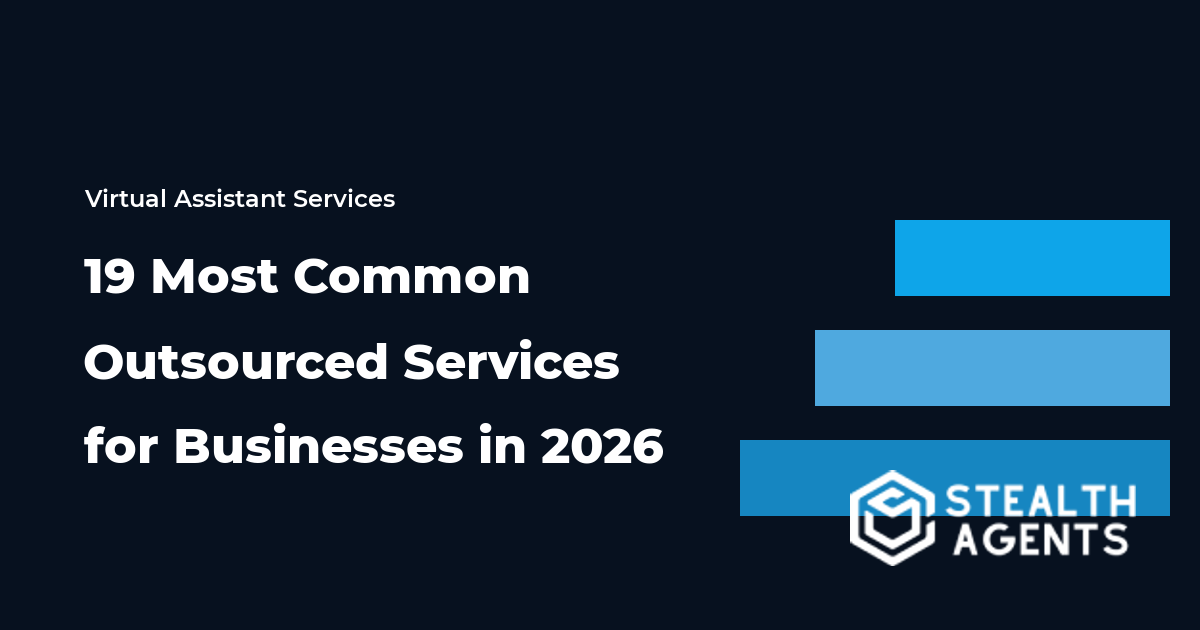 19 Most Common Outsourced Services for Businesses in 2026