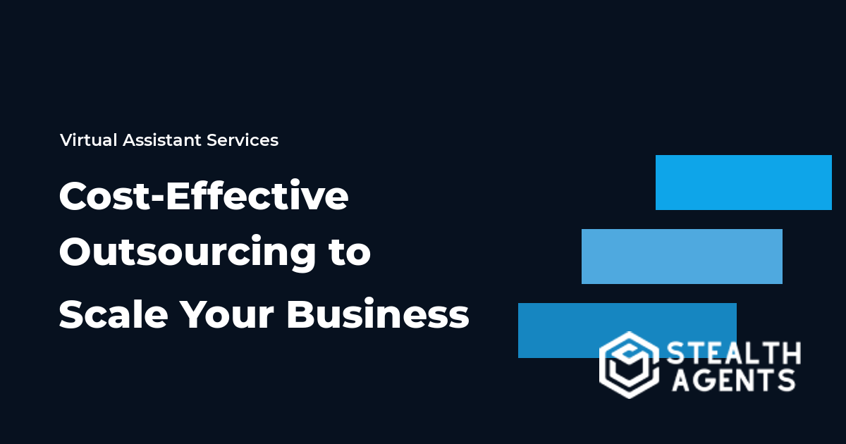 Cost-Effective Outsourcing to Scale Your Business