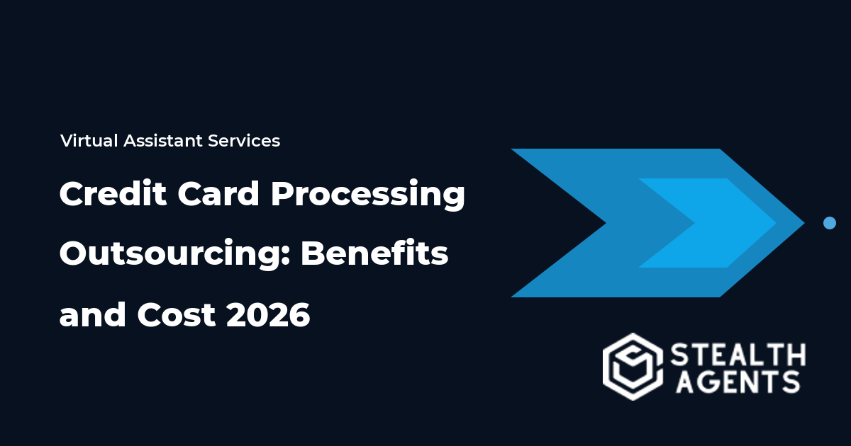 Credit Card Processing Outsourcing: Benefits and Cost 2026