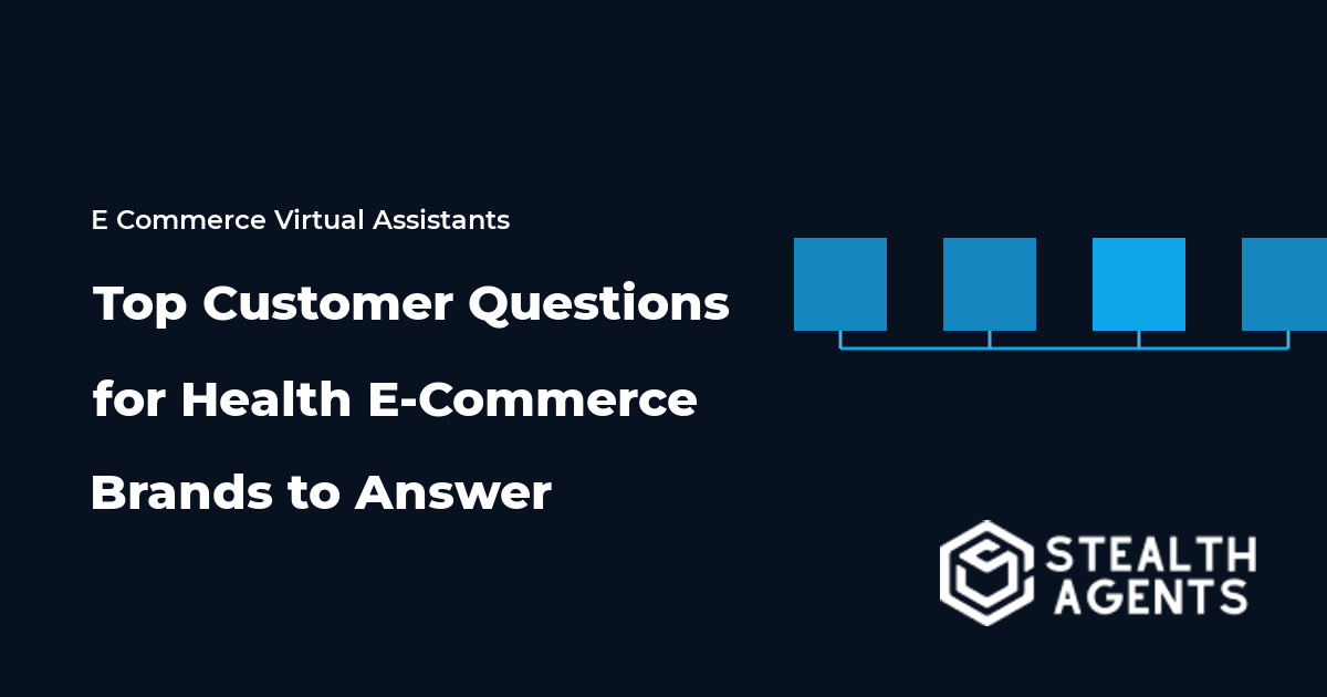 Top Customer Questions for Health E-Commerce Brands to Answer