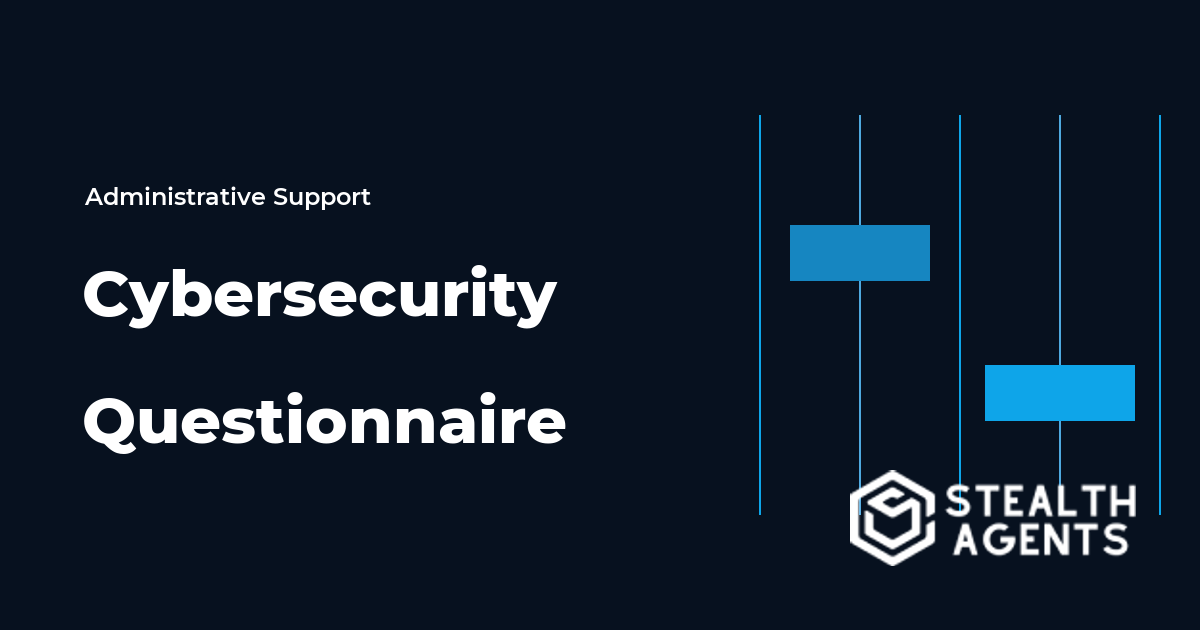 Cybersecurity Questionnaire Virtual Assistant Guide