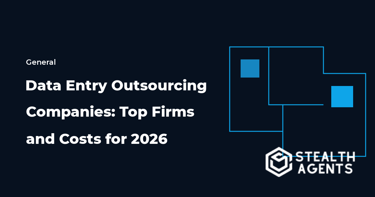 Data Entry Outsourcing Companies: Top Firms and Costs for 2026