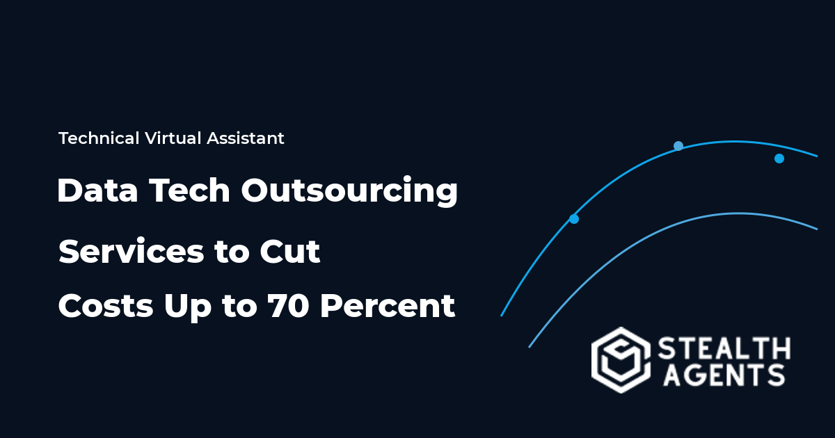 Data Tech Outsourcing Services to Cut Costs Up to 70 Percent
