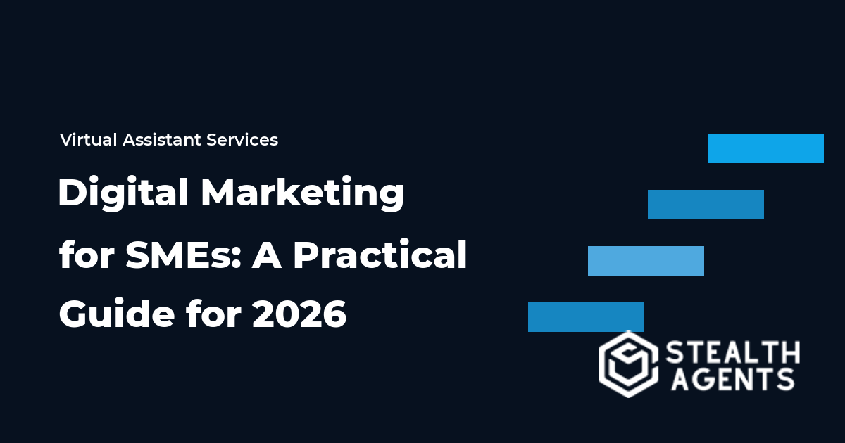 Digital Marketing for SMEs: A Practical Guide for 2026