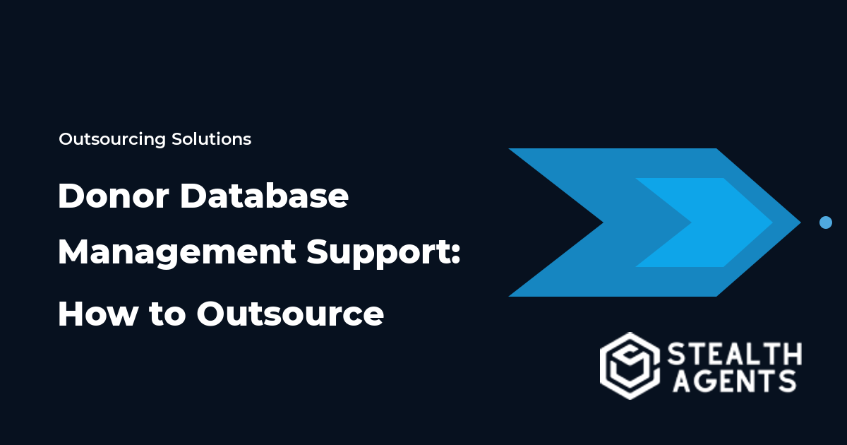 Donor Database Management Support: How to Outsource in 2026