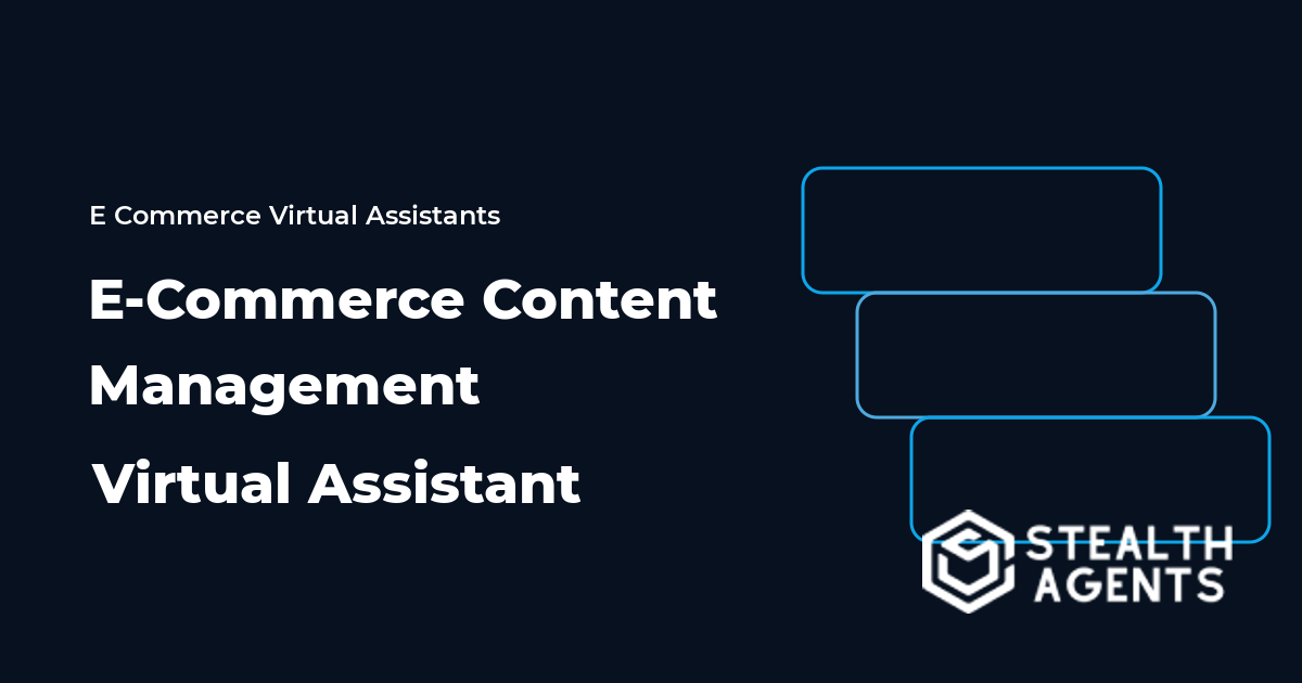 E-Commerce Content Management Virtual Assistant