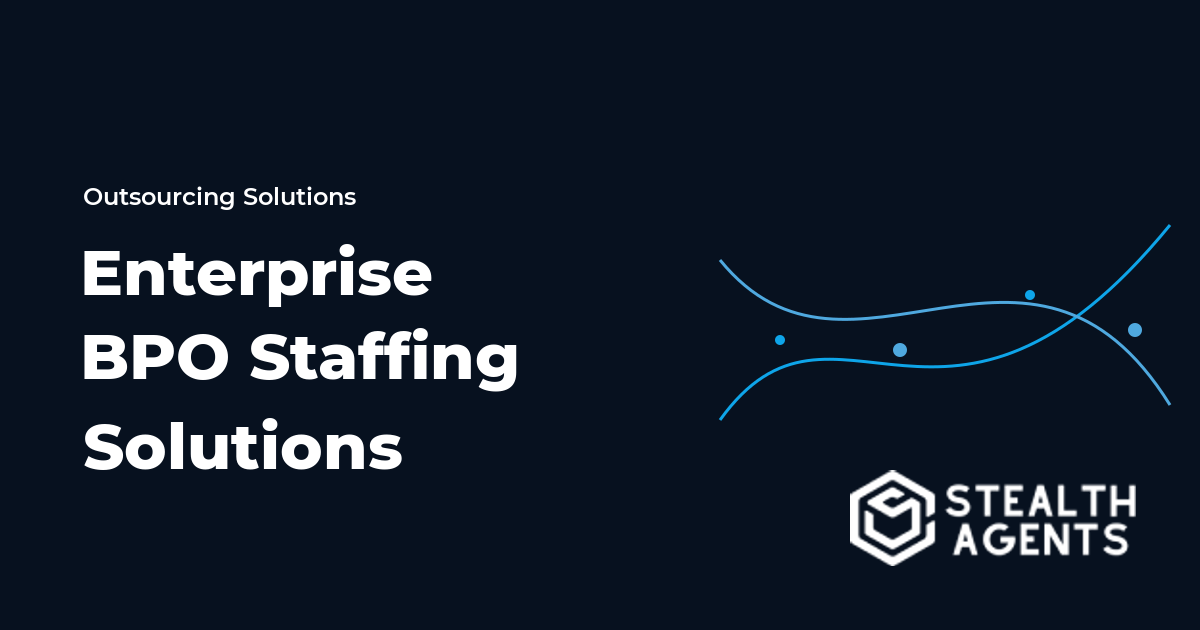 Enterprise BPO Staffing Solutions to Cut Operational Costs by 70 Percent