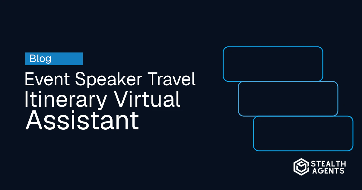 Event Speaker Travel Itinerary Virtual Assistant