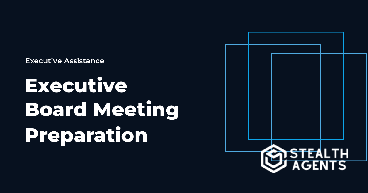 Executive Board Meeting Preparation Virtual Assistant Guide