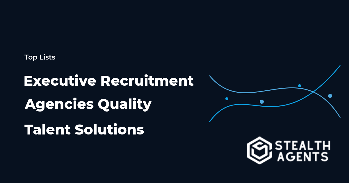 Executive Recruitment Agencies Quality Talent Solutions