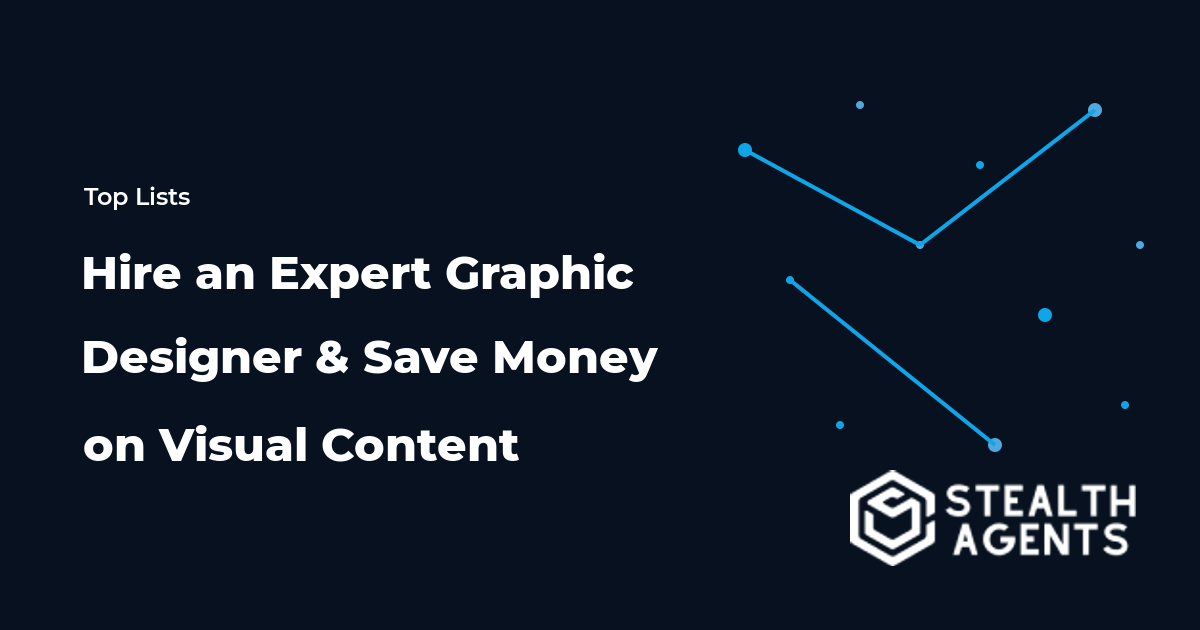 Hire an Expert Graphic Designer and Save Money on Visual Content