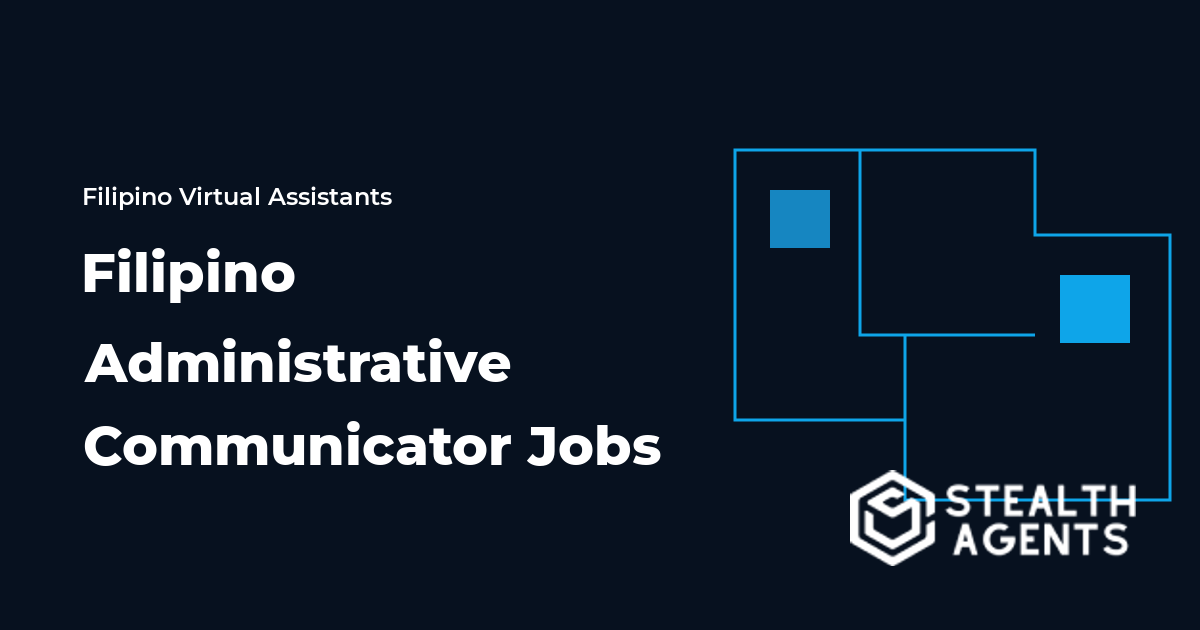 Filipino Administrative Communicator Jobs
