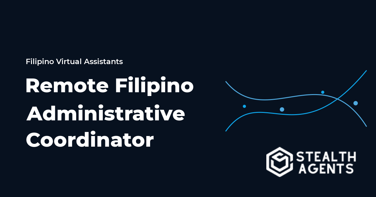 Remote Filipino Administrative Coordinator