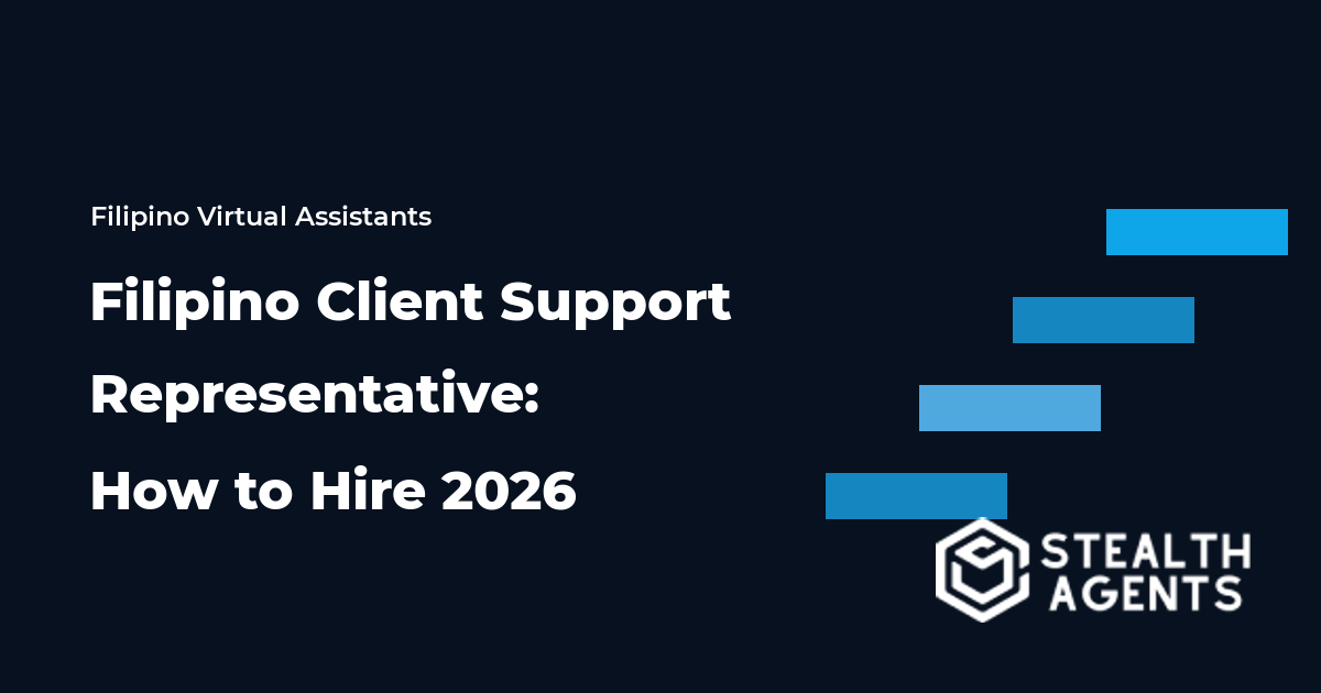 Filipino Client Support Representative: How to Hire 2026