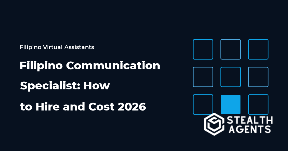 Filipino Communication Specialist: How to Hire and Cost 2026