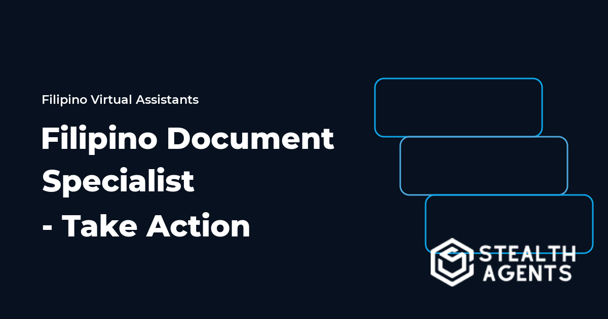 Filipino Document Specialist - Take Action