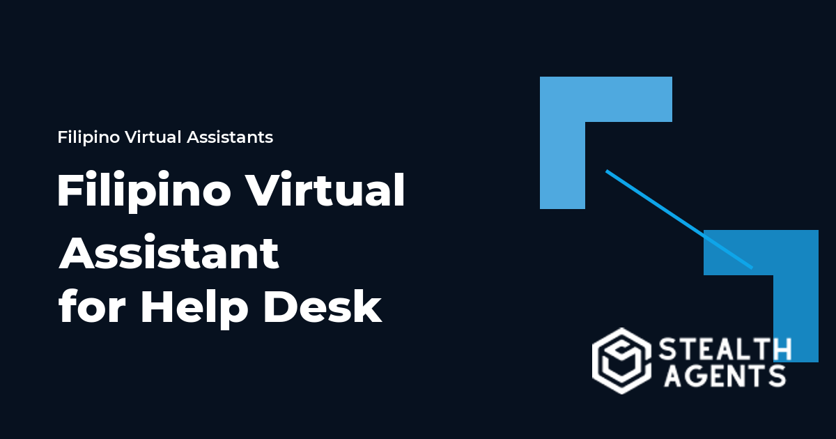 Filipino Virtual Assistant for Help Desk