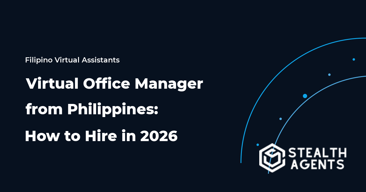 Virtual Office Manager from Philippines: How to Hire in 2026