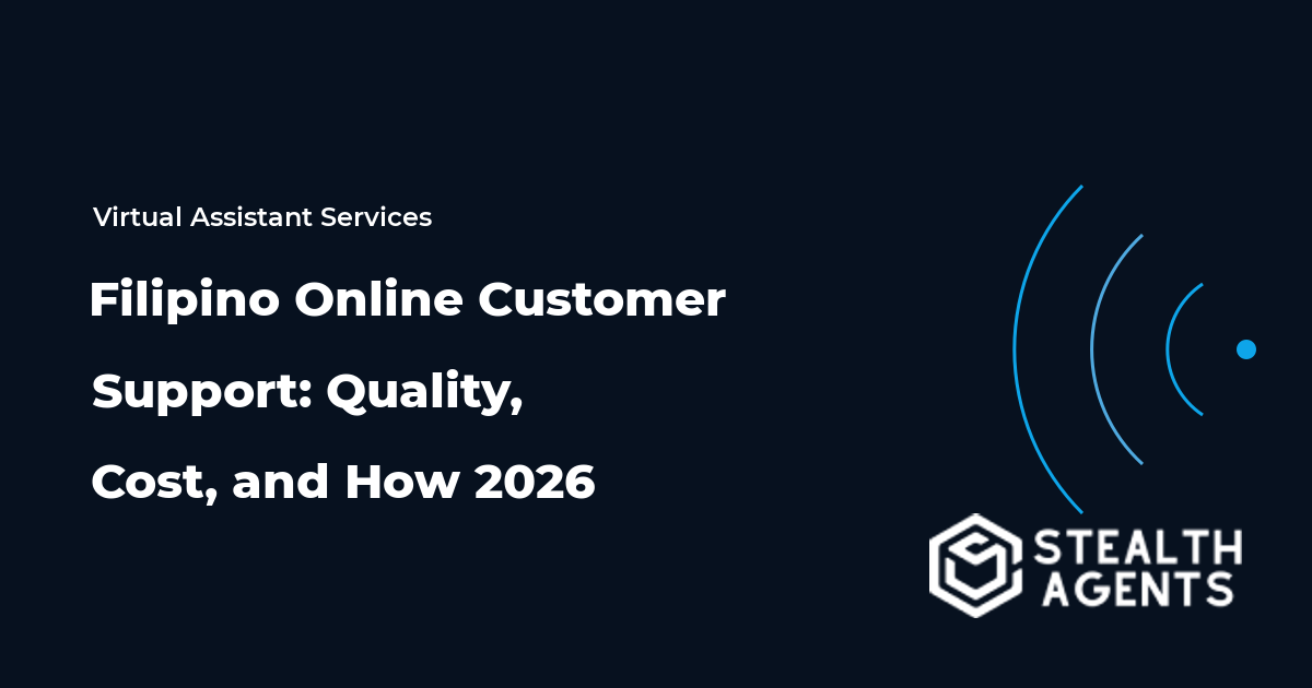 Filipino Online Customer Support: Quality, Cost, and How 2026