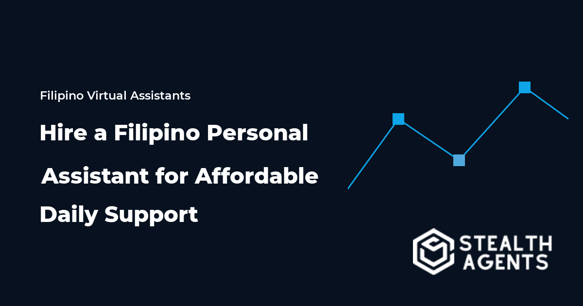 Hire a Filipino Personal Assistant for Affordable Daily Support