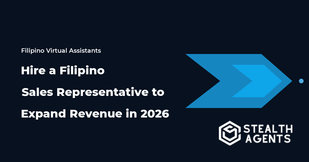 Hire a Filipino Sales Representative to Expand Revenue in 2026