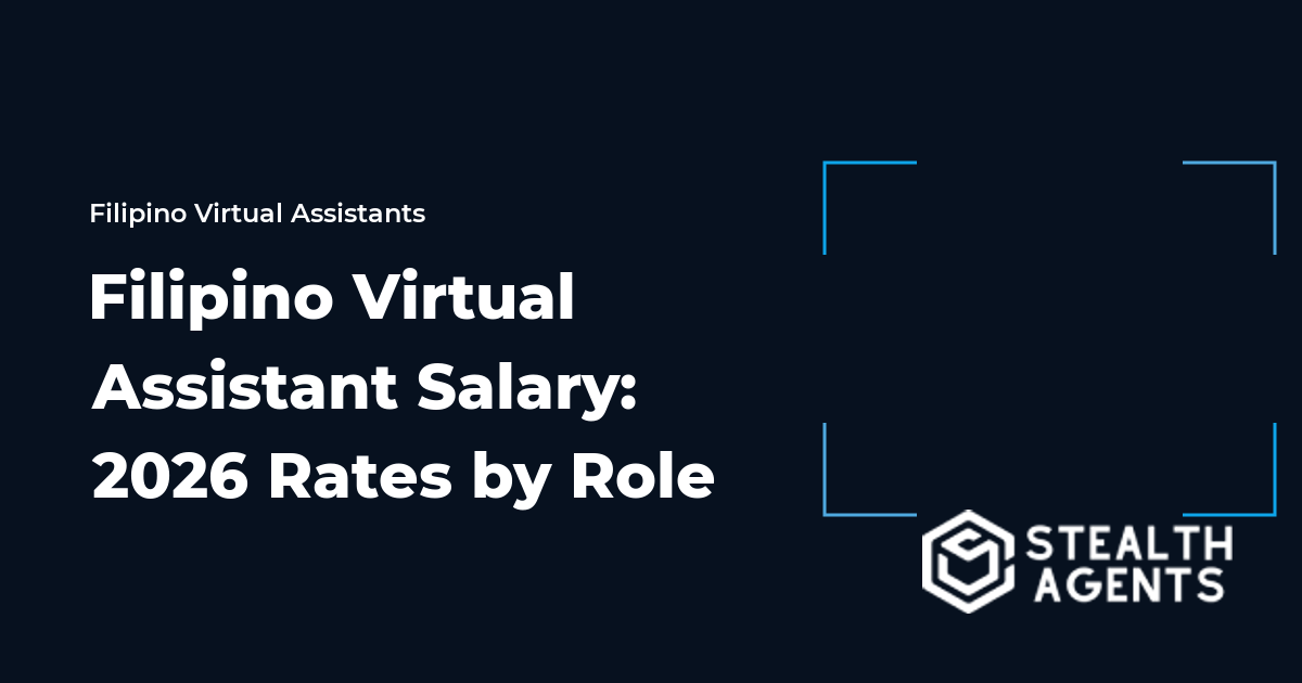 Filipino Virtual Assistant Salary: 2026 Rates by Role