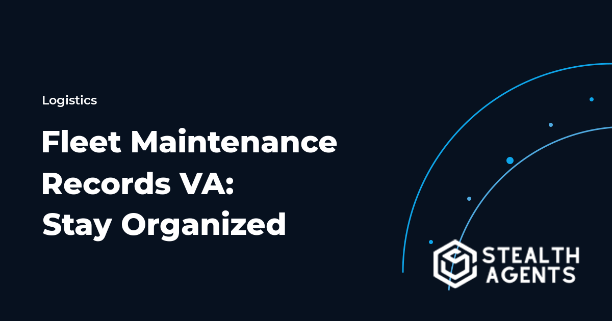 Fleet Maintenance Records Virtual Assistant: Stay Organized