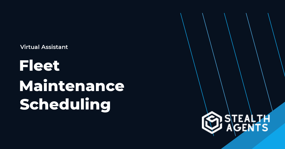 Fleet Maintenance Scheduling Virtual Assistant