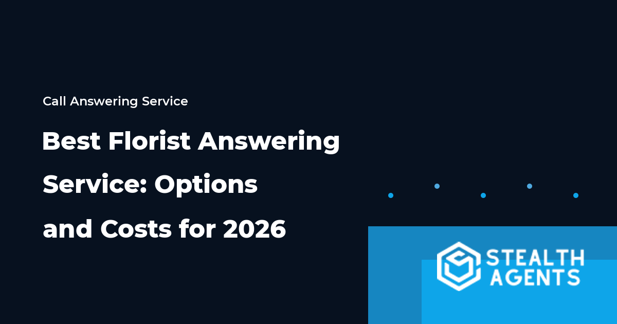 Best Florist Answering Service: Options and Costs for 2026