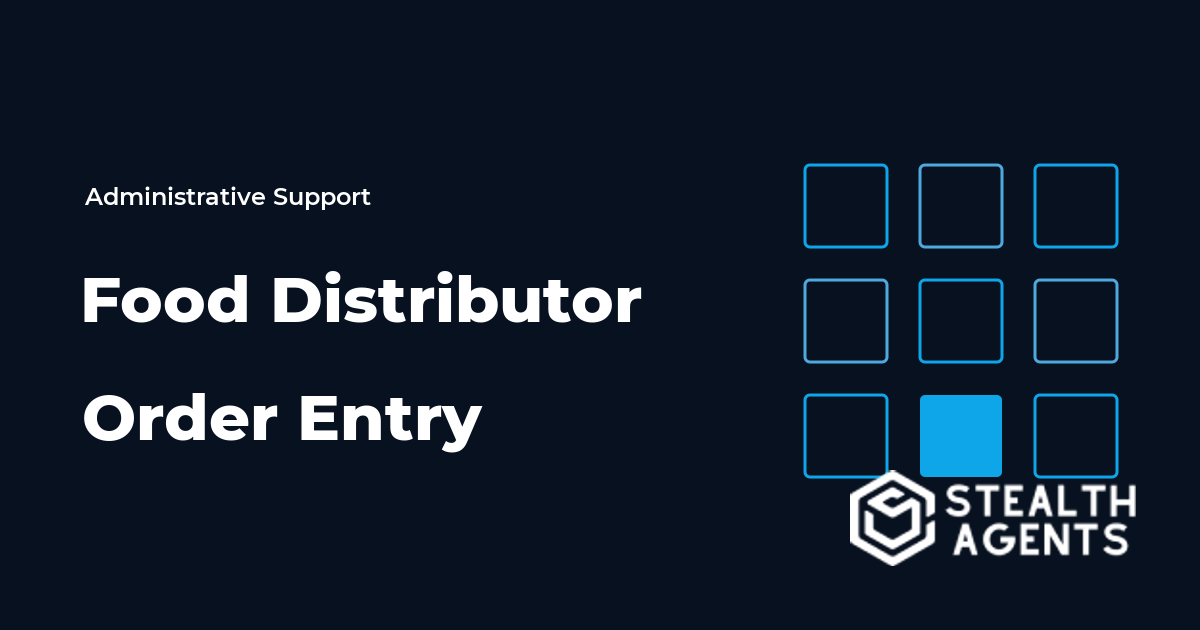 Food Distributor Order Entry Virtual Assistant Guide