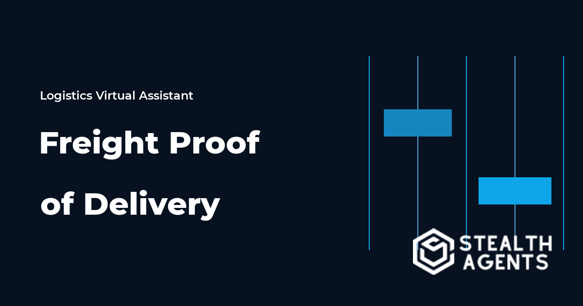 Freight Proof of Delivery Virtual Assistant